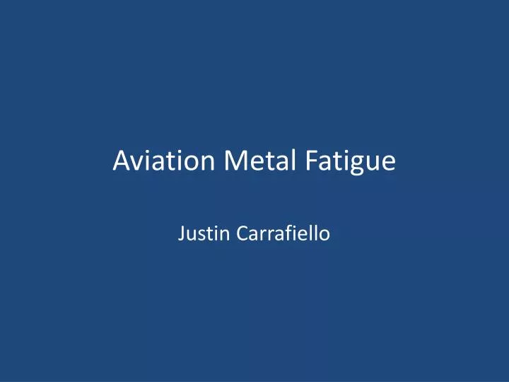 aviation metal fatigue