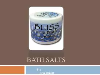bath salts