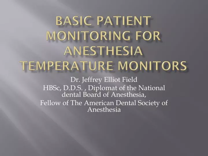 basic patient monitoring for anesthesia temperature monitors