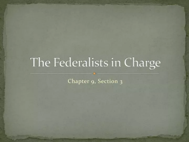 the federalists in charge