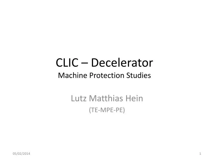 clic decelerator machine protection studies