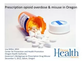 Prescription opioid overdose &amp; misuse in Oregon