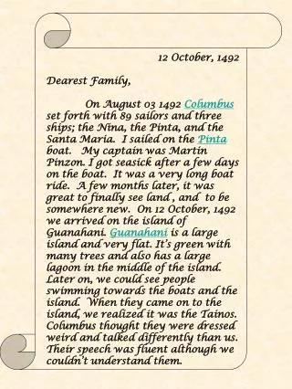 12 October, 1492 Dearest Family ,