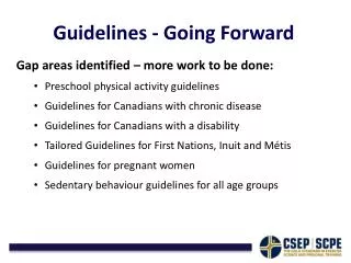 Guidelines - Going Forward