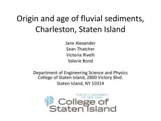 Origin and age of fluvial sediments, Charleston, Staten Island