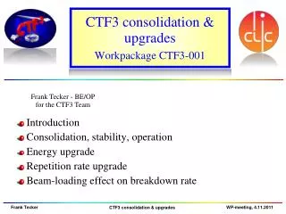 CTF3 consolidation &amp; upgrades Workpackage CTF3 -001