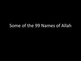 Some of the 99 Names of Allah