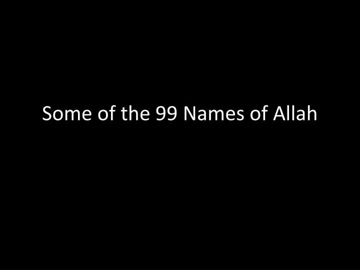 some of the 99 names of allah