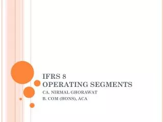 IFRS 8 OPERATING SEGMENTS