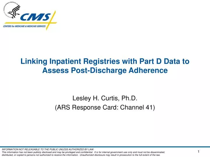 linking inpatient registries with part d data to assess post discharge adherence