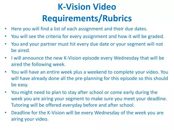 k vision video requirements rubrics