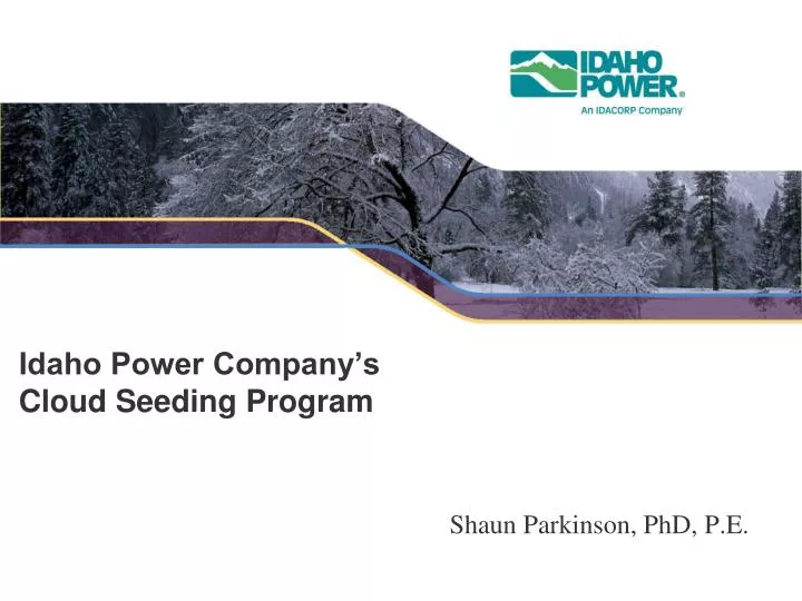 idaho power company s cloud seeding program