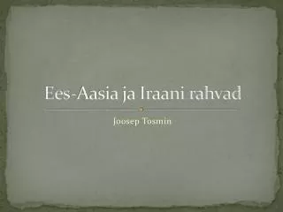 ees aasia ja iraani rahvad