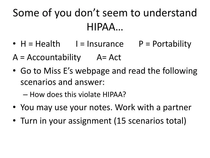 some of you don t seem to understand hipaa