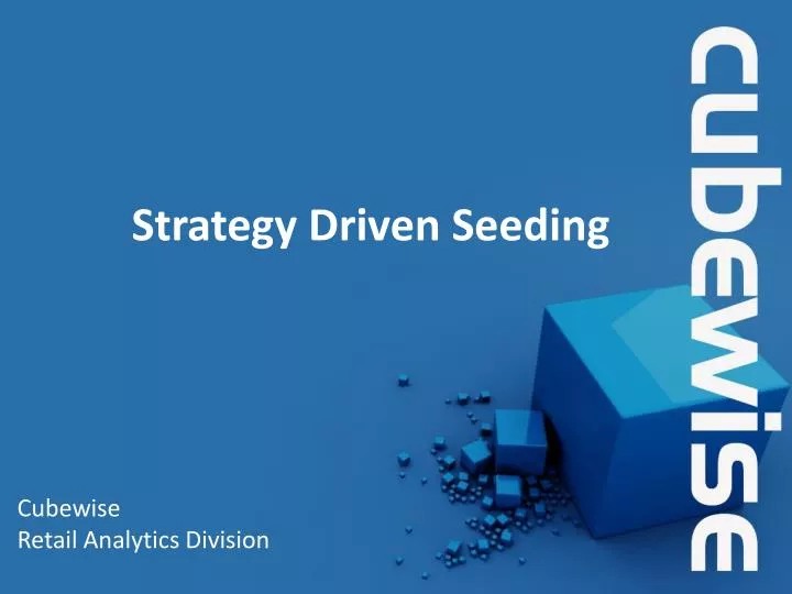 strategy driven seeding