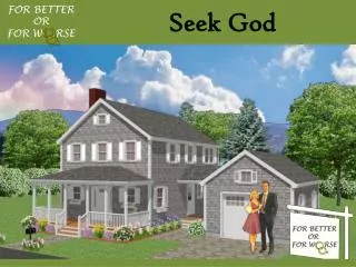 Seek God