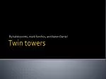 Twin towers - slide 1