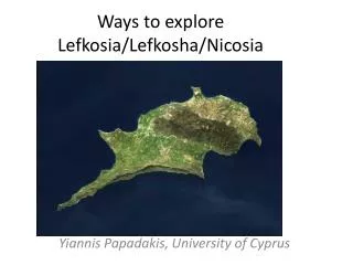 Ways to explore Lefkosia /Lefkosha/ Nicosia