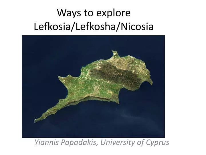 ways to explore lefkosia lefkosha nicosia