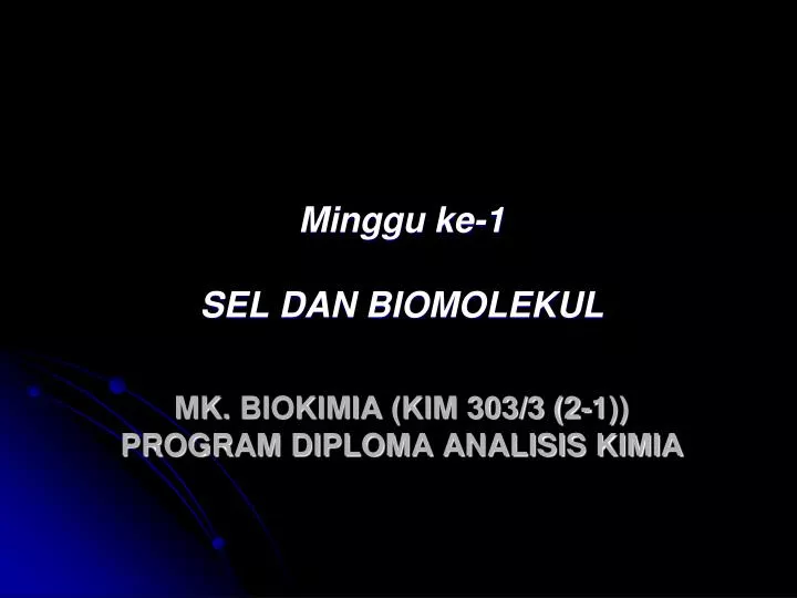 mk biokimia kim 303 3 2 1 program diploma analisis kimia