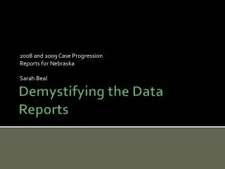 Demystifying the Data Reports