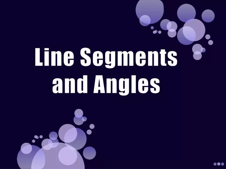 line segments and angles