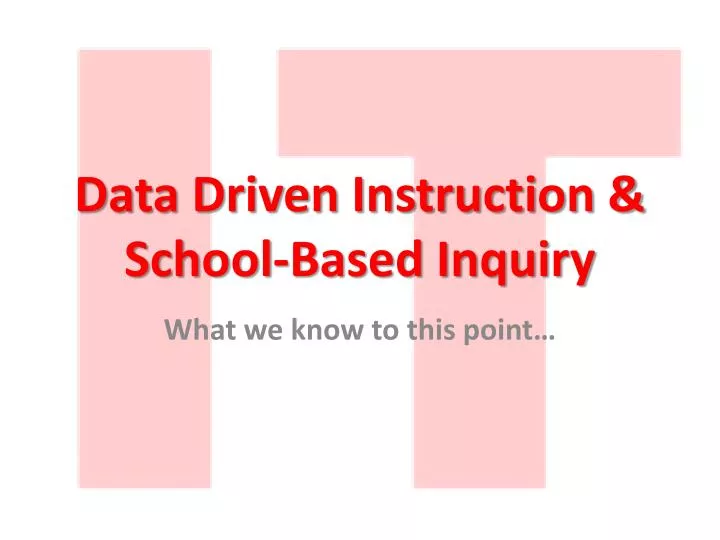 data driven instruction school based inquiry