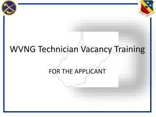 WVNG Technician Vacancy Training