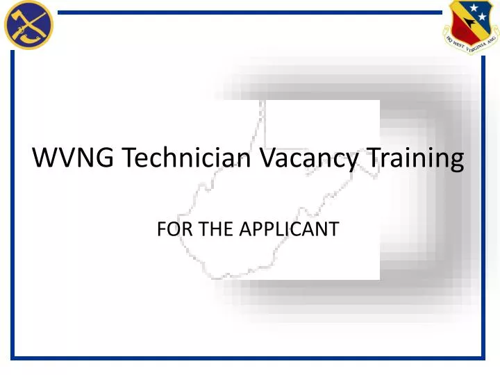 wvng technician vacancy training