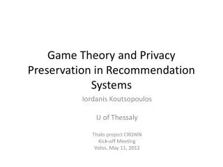 Game Theory and Privacy Preservation in Recommendation Systems