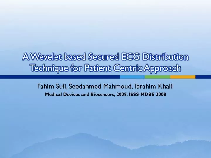 a wevelet based secured ecg distribution technique for patient centric approach