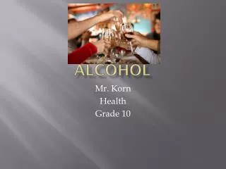 alcohol