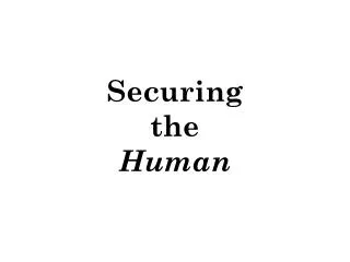 Securing the Human