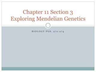 chapter 11 section 3 exploring mendelian genetics