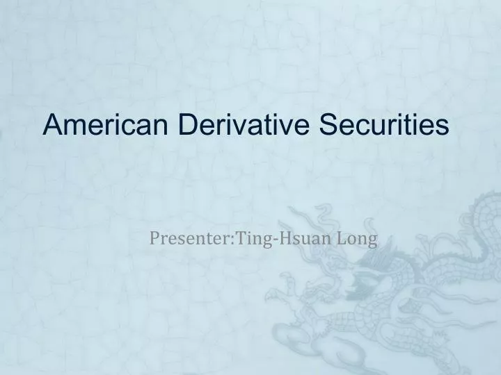 american derivative securities