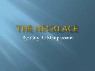 The necklace