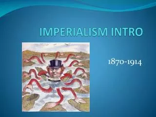IMPERIALISM INTRO