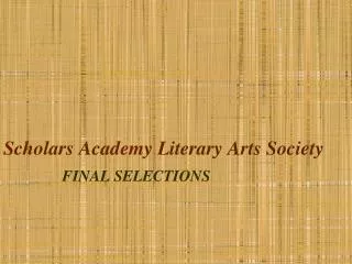 scholars academy literary arts society