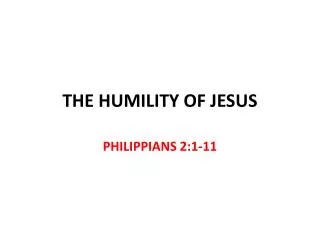 THE HUMILITY OF JESUS
