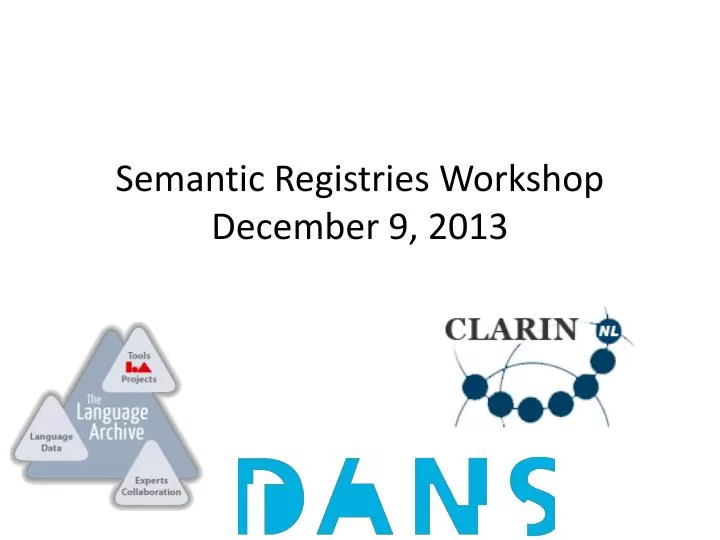semantic registries workshop december 9 2013