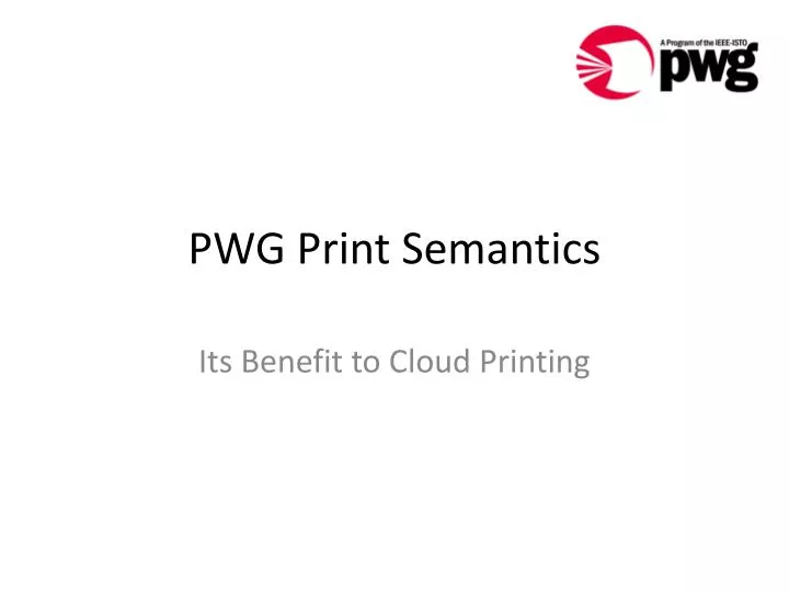 pwg print semantics