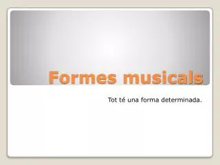 formes musicals