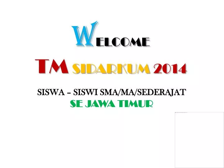 w elcome tm sidarkum 2014