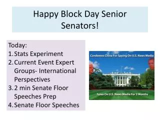 Happy Block Day Senior Senators!