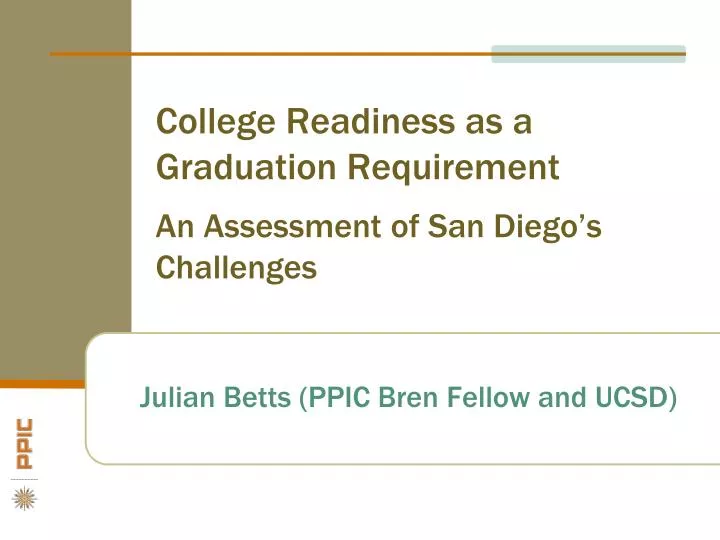 college readiness as a graduation requirement an assessment of san diego s challenges