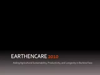 EarthenCare 2010