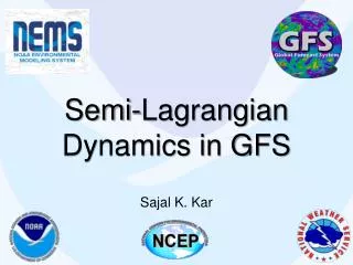 semi lagrangian dynamics in gfs