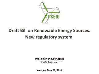 Draft Bill on Renewable Energy Sources. New regulatory system.