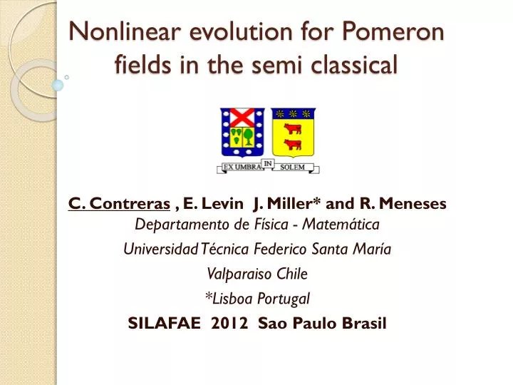 nonlinear evolution for pomeron fields in the semi classical
