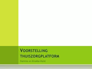 voorstelling thuiszorgplatform